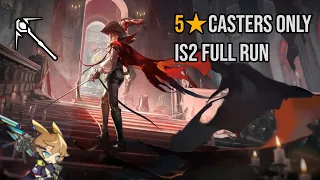 IS2 5★ Casters only - Full run