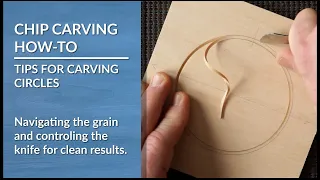 Chip Carving How-To: Carving Circles