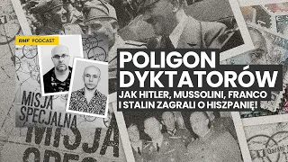 Poligon dyktatorów – Jak Hitler, Mussolini, Franco i Stalin zagrali o Hiszpanię!  | MISJA SPECJALNA