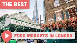 Best Food Markets in London