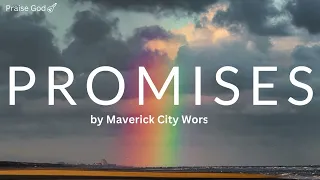 Promises - by Maverick City Worship (Lyrics)