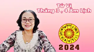 Tháng 3 , 4 Âm Lịch 2024 Những Tuổi Này Nên Chừng Mực | Cô Huệ Tử Vi