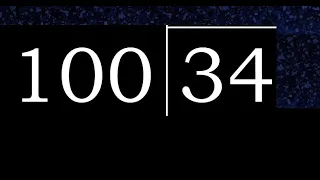 Dividir 34 entre 100 division inexacta con resultado decimal de 2 numeros con procedimiento