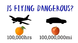 How Safe is Flying!? The Truth about General Aviation Safety