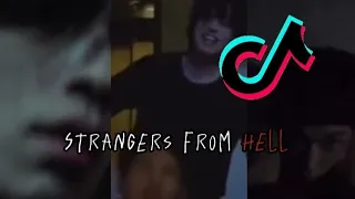 My Favorite Strangers From Hell Edits