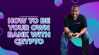 Take Control of Your Finances: How to Be Your Own Bank with Crypto - Jamar James