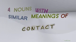 contact - 5 nouns synonym of contact (sentence examples)