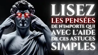 COMMENT LIRE L'ESPRIT DES GENS | Histoire stoïcienne