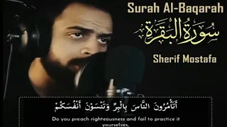 Surah Al-Baqarah | Sherif Mostafa | Quran Tilawat | English Translation | Beautiful recitation 2021