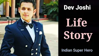 Dev Joshi Life Story | Baalveer Lifestyle | Biography | Interview | Income | Balveer Life story