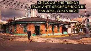 Check Out The Trendy Escalante Neighborhood In San Jose, Costa Rica!