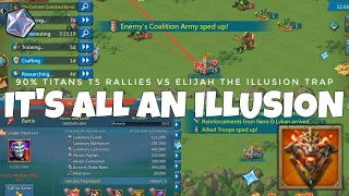 IT'S ALL AN ILLUSION! - 90% T5 RALLIES - ELIJAH CAUGHT IN MAX TITAN MIX - Lords Mobile