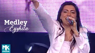 Eyshila - Medley (Fala Comigo / Fiel a Mim / Terremoto / Posso Clamar)  - DVD Até Tocar O Céu