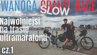 🚴🏻 Najwolniejsi na WANOGA Gravel Race 2023  - Trasa ultramaratonu gravelowego -  CZ. 1 - na Około