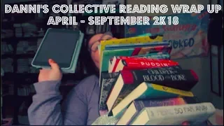 A COLLECTIVE WRAP UP (26 BOOKS! APRIL - SEPTEMBER 2K18)