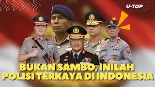 INILAH 5 JENDERAL POLISI DENGAN HARTA MILIARAN RUPIAH | U-TOP