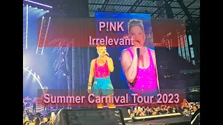 P!nk - IRRELEVANT - Summer Carnival 2023 Tour Cologne