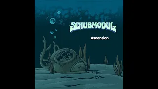 Schubmodul - Ascension (Single 2024)