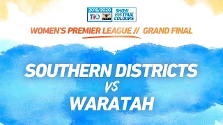 Southern Districts vs Waratah: Grand Final – Women’s Premier League: 2019-20