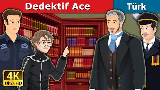 Dedektif Ace | Detective Ace in Turkish | Türkçe Peri Masalları | @TurkiyaFairyTales