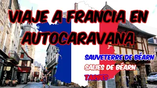 VIAJE A FRANCIA EN AUTOCARAVANA 🚐 Sauveterre de Bearn, Salies de Bearn y Tarbes