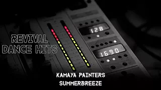 Kamaya Painters - Summerbreeze [HQ]