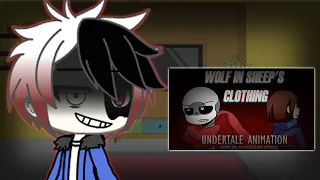 Horrortale react to Wolf in Sheep's Clothing (UNDERTALE Animation)