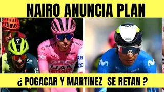 Nairo Quintana ANUNCIA PLAN EN GIRO DE ITALIA 2024  / Tadej POGACAR Y DANIEL MARTINEZ SE RETAN
