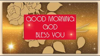 🌞Good Morning! God bless you!🌞