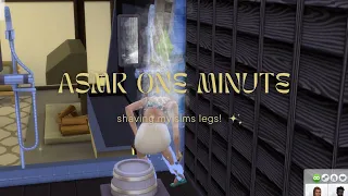 ASMR 1 Minute The Sims 4 ⛅ Shaving Legs Hair~ 🍧🤿