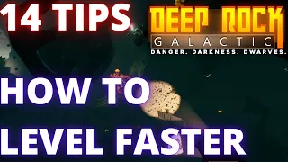 HOW TO LEVEL FASTER | DEEP ROCK GALACTIC