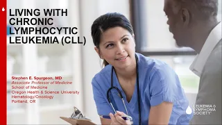 Living with Chronic Lymphocytic Leukemia (CLL)