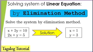 [Tagalog] Elimination method in solving system of linear equation #math8 #eliminationmethod