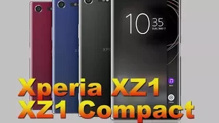 Sony Xperia XZ1 и XZ1 Compact Полный обзор флагманов