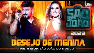 DESEJO DE MENINA | Ao Vivo no SÃO JOÃO de CAMPINA GRANDE 2023 (Show Completo) #OMaiorSãoJoãoDoMundo