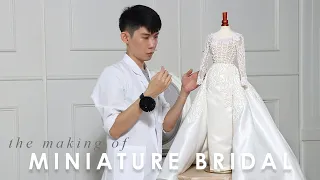 The making of Miniature Bridal Gown