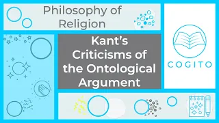 Kant's Criticisms of the Ontological Argument