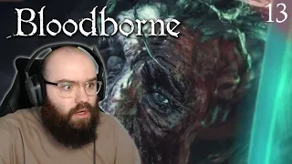 The Hunter's Nightmare & Ludwig's Holy Blade - Bloodborne | Blind Playthrough [Part 13]