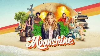 Moonshine | Official Trailer