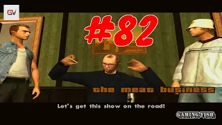 GTA San Andreas - PART #82 - The Meat Business Mission, GAMEPLAY WALKTHROUGH [NO Commentry] (FullHD)