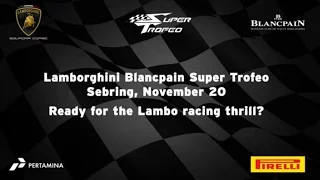 Lamborghini Super Trofeo Europe 2015, Sebring - Video Teaser