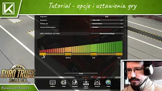 [PL] Opcje i ustawienia gry - ETS2 / ATS Tutorial