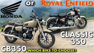 WHAT SHOULD YOU BUY? HONDA CB350 OR ROYAL ENFIELD CLASSIC 350 REBORN | PRICE DIFFERENCE?