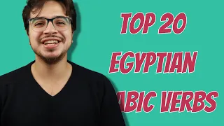 TOP 20 verbs in Egyptian Arabic