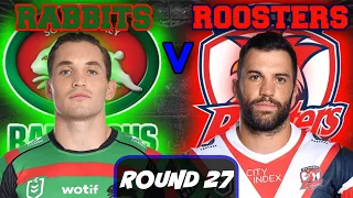 South Sydney Rabbitohs vs Sydney Roosters | NRL ROUND 27 | Live Stream Commentary