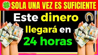 ADVERTENCIA ¡Esta oración funciona tan rápido que da miedo! ¡Dinero en 24 Horas!