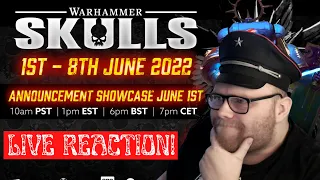 Warhammer SKULLS Live Reaction stream!!