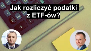 Jak rozliczyć podatki z ETF-ów (zagraniczny DM). Radek Piotrowski (RSI)