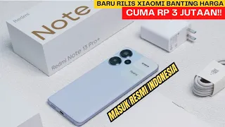 FIX PERUSAK HP FLAGSHIP !! REDMI NOTE 13 PRO PLUS INDONESIA - KELEBIHAN DAN KEKURANGANNYA