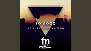 So Good (Original Mix)